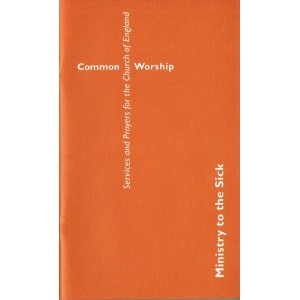 Common Worship Ministry To The Sick  Large Print by John Morgan